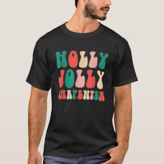 Holly Xmas Jolly Carpenter Retro Groovy Christmas T-Shirt