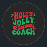 Holly Xmas Jolly Instructional Coach Christmas Coa Classic Round Sticker<br><div class="desc">Holly Xmas Jolly Instructional Coach Christmas Coach Holiday</div>