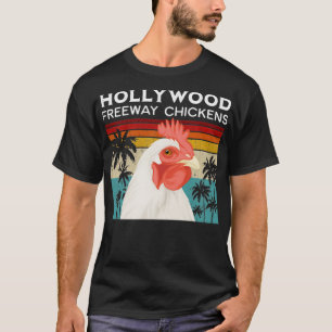 Hollywood Freeway Chickens Unofficial City Bird So T-Shirt