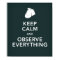 Holmes Keep Calm and Observe Everything