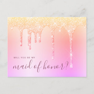 Holographic drips will you be my maid of honor invitation postcard