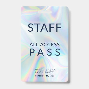 Holographic Pool Party Staff All Access Pass Event Badge