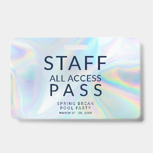 Holographic Pool Party Staff All Access Pass Event Badge