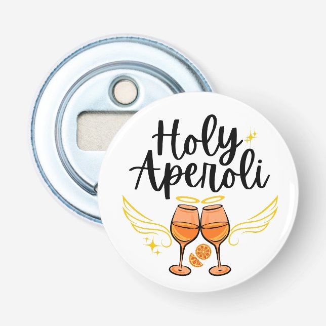 Holy Aperoli Witty Trendy Aperol Spritz Statement Bottle Opener (Front)