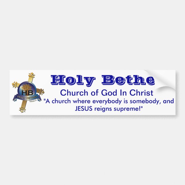 Holy Bethel Church of God In Christ Bumper Sticker (Front)