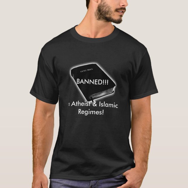 Holy Bible BANNED!!! T-Shirt (Front)