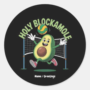 Holy Blockamole Cute Funny Volleyball Avocado Play Classic Round Sticker