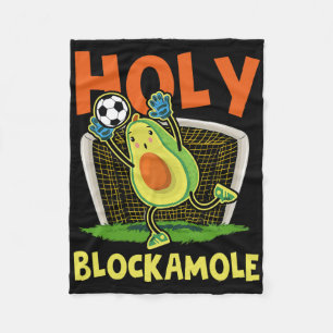 Holy Blockamole Soccer Blocker Shirt Funny Avocado Fleece Blanket