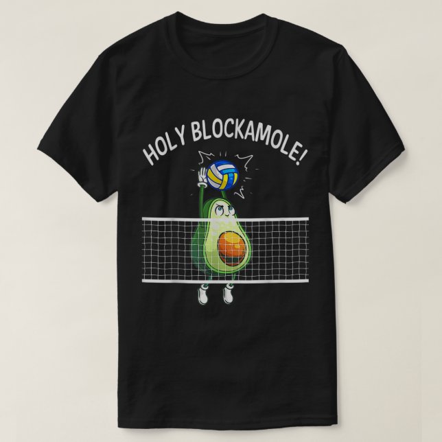 Holy Blockamole Volleyball Shirt Player Blocker Av (Design Front)