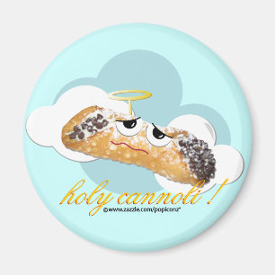 'holy cannoli !' humourous parody magnet