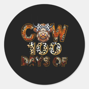 Holy Cow 100 Days Of School 100th Day Girls Kids T Classic Round Sticker