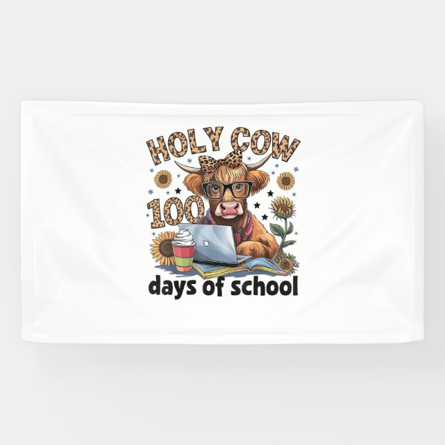 Holy Cow 100 Days Of School 100th Day Smarter Teac Banner (Horizontal)