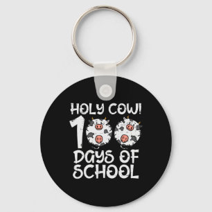 Holy Cow 100 Days Of School 100th Day Smarter Teac Keychain