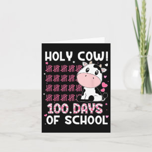 Holy Cow 100 Days Of School Teachers Students Girl Card