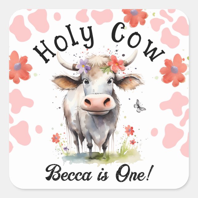 Holy Cow 1st Birthday Girl Square Sticker (Front)