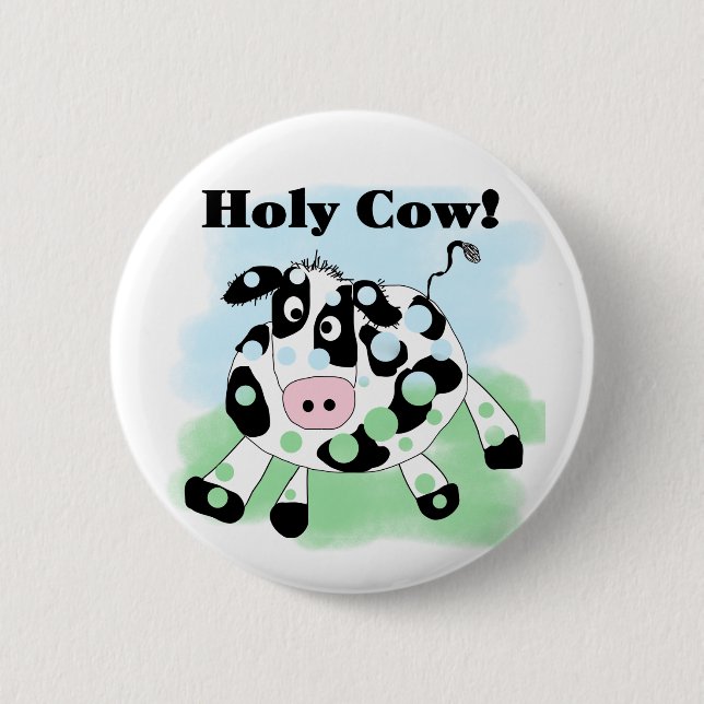 Holy Cow 2 Inch Round Button (Front)