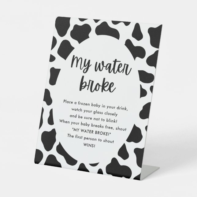 Holy Cow Baby Shower My Water Broke Game Sign (Front)