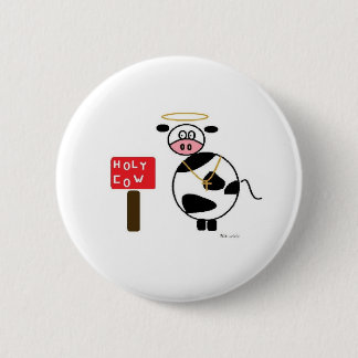 Holy Cow badge 2 Inch Round Button