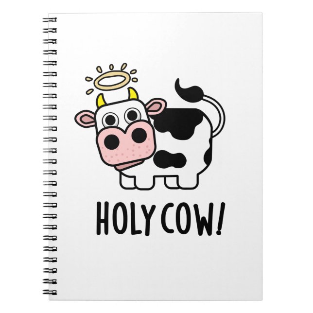 Holy Cow Funny Animal Pun  Notebook (Front)