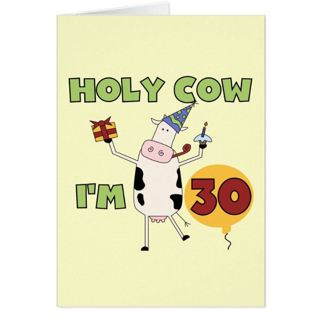 Holy Cow I'm 30 Tshirts and Gifts (Front)
