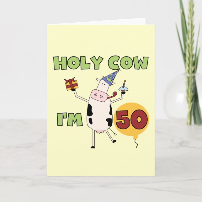 Holy Cow I'm 50 Birthday Tshirts and Gifts Card (Front)