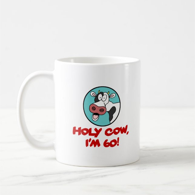 Holy Cow I'm 60 Funny Cartoon Mug (Left)