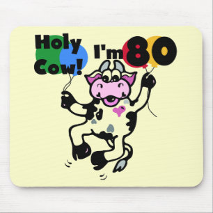 Holy Cow I'm 80 Tshirts and Gifts Mouse Pad