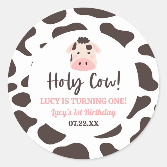 Holy Cow I'm Turning One! 1st First Birthday Party Classic Round Sticker (Front)