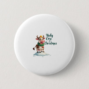 Holy Cow Its Christmas I Xmas Cow T-Shirt (3) 2 Inch Round Button