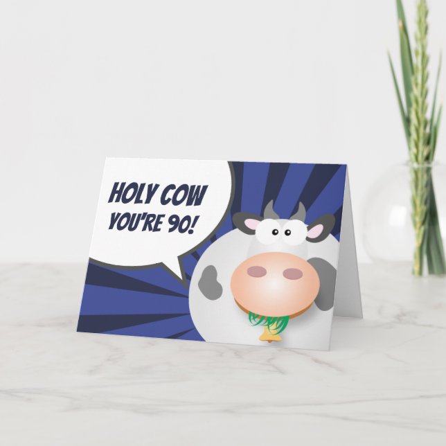 Holy Cow You're 90 Funny Cute Happy 90th Birthday Card (Front)