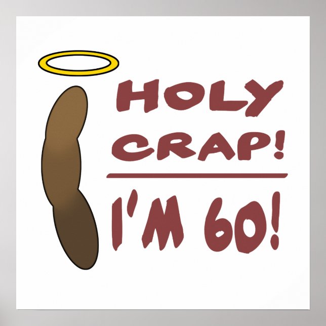 Holy Crap I'm 60! Poster (Front)
