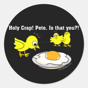 Holy Crap! Pete, is that you? Classic Round Sticker