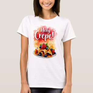 Holy Crepe! - Funny Berry Print Design for Berry T-Shirt