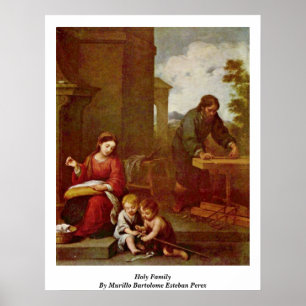 Holy Family By Murillo Bartolome Esteban Perez Poster