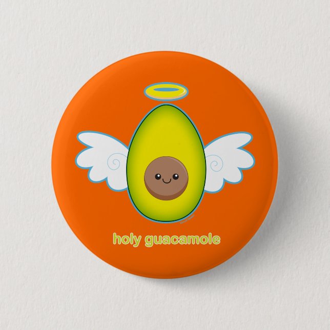 Holy Guacamole 2 Inch Round Button (Front)