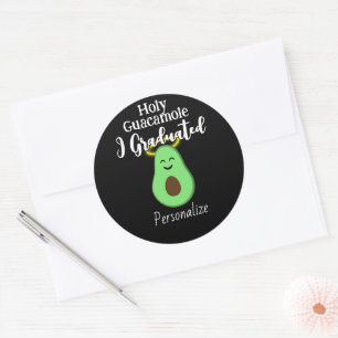 Holy Guacamole I graduated cute fun avocado Classic Round Sticker