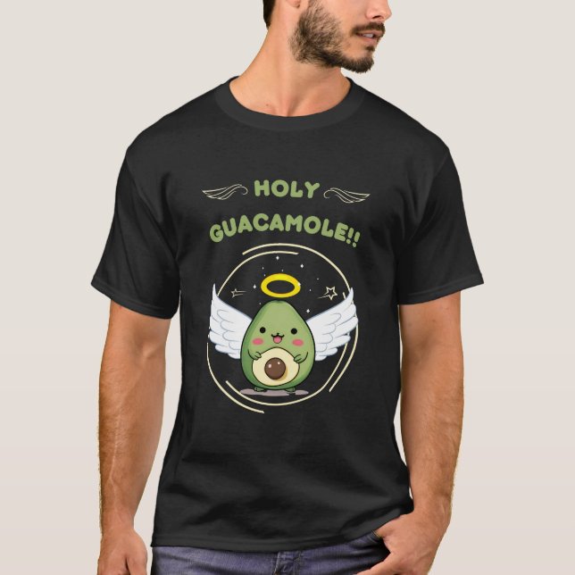 Holy Guacamole  T-Shirt (Front)