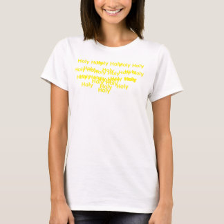 Holy Holy Holy T-Shirt