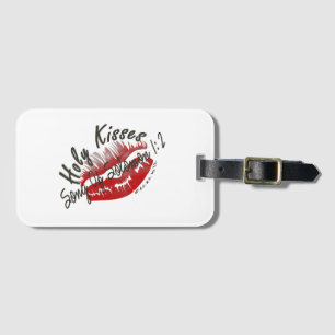 Holy Kisses Luggage Tag