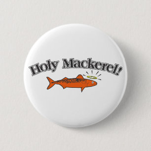Holy Mackerel Funny Fishing 2 Inch Round Button