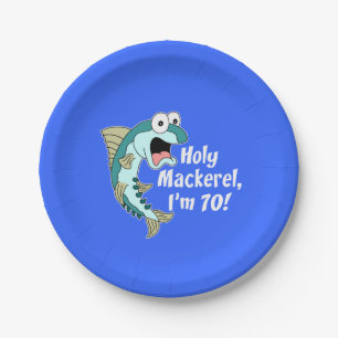Holy Mackerel I'm 70 Blue 70th Party Plates