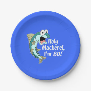 Holy Mackerel I'm 80 Blue 80th Party Plates