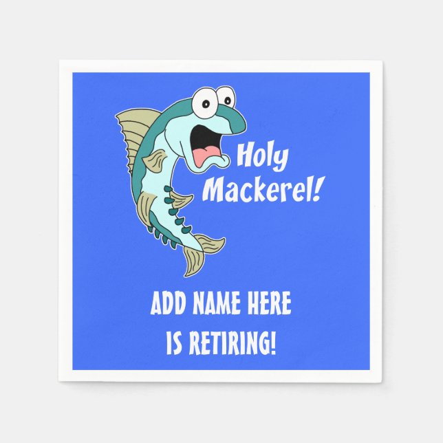 Holy Mackerel Personalized Retirement Party Napkin (Front)
