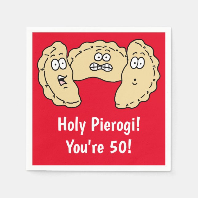 Holy Pierogi I'm 50 Funny Polish Napkins (Front)