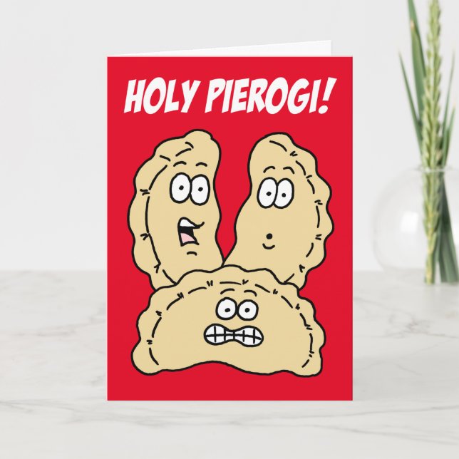 Holy Pierogi You're Having Another Birthday Card (Front)