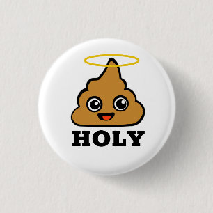 Holy Poop 1 Inch Round Button