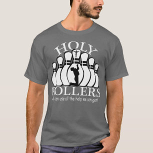 Holy Rollers Matching Bowling team T-Shirt
