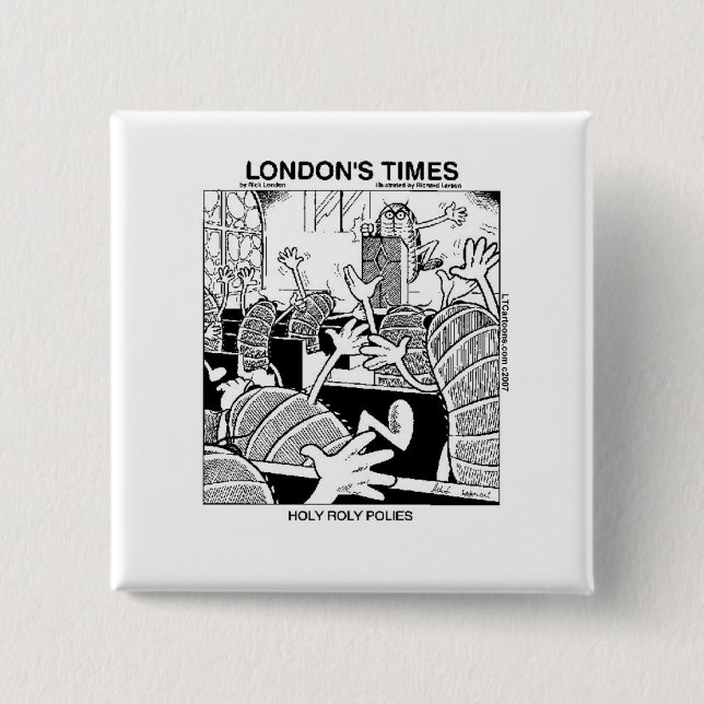 Holy Roly Polies Funny 2 Inch Square Button (Front)