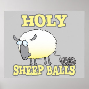 holy sheep balls funny unraveling yarn sheep poster