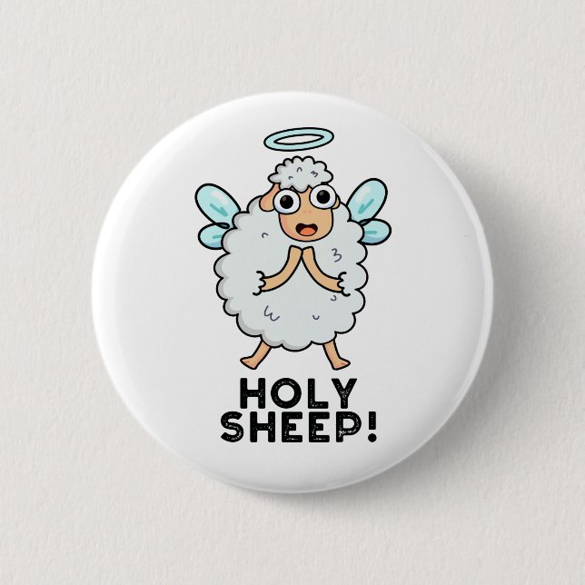 Holy Sheep Funny Animal Pun  2 Inch Round Button (Front)